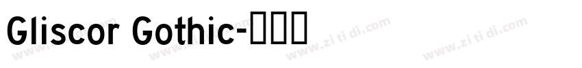 Gliscor Gothic字体转换